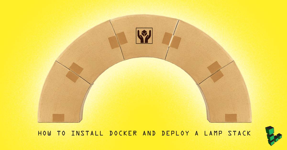 How to Install Docker and deploy a LAMP Stack How to Install Docker and deploy a LAMP Stack