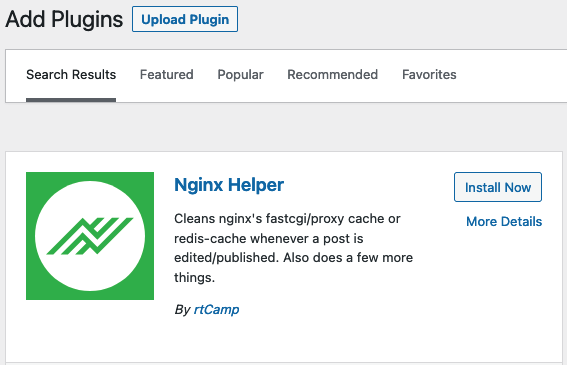 Install the Nginx Helper plugin Install the Nginx Helper plugin